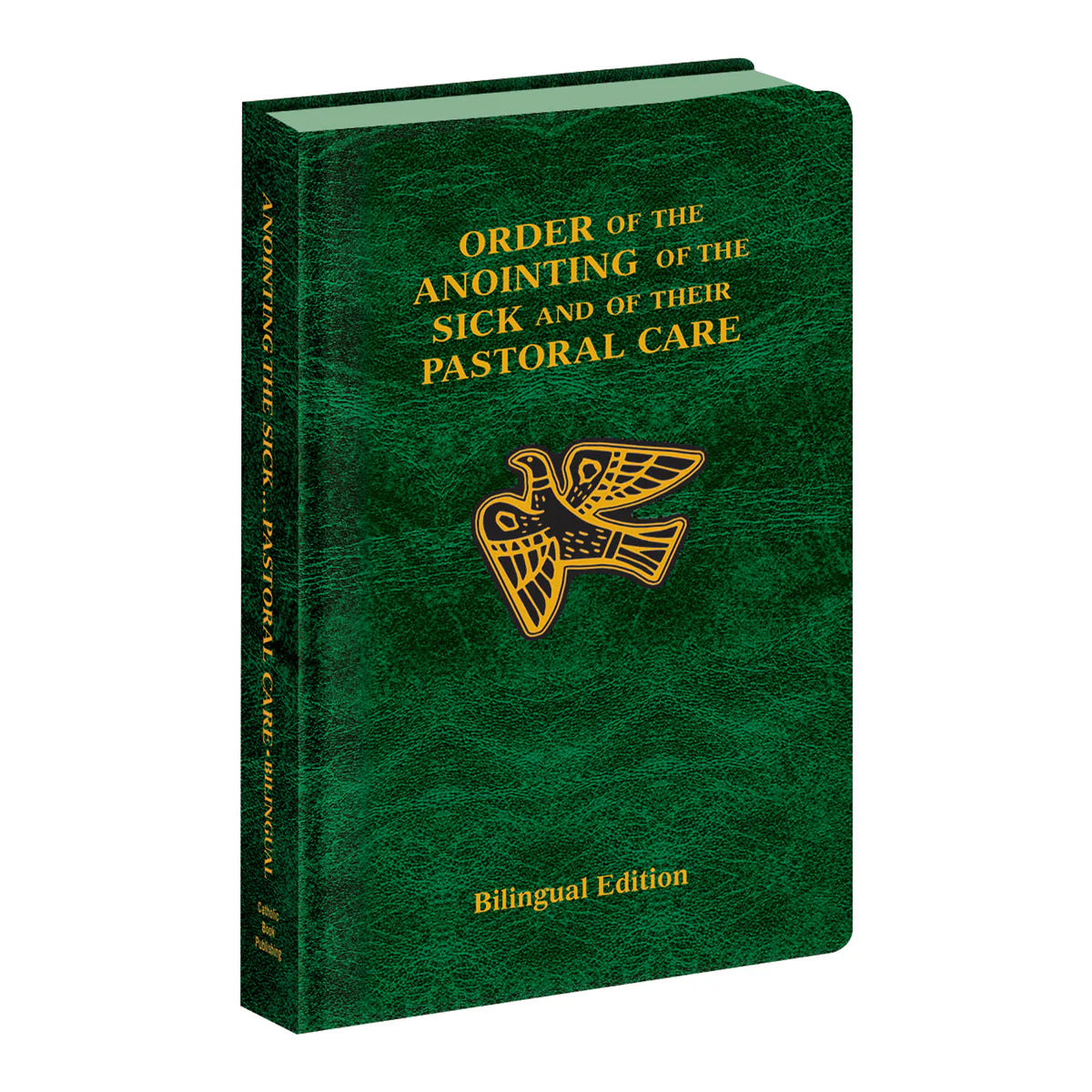 Order of the Anointing of the Sick and Their Pastoral Care-Bilingual