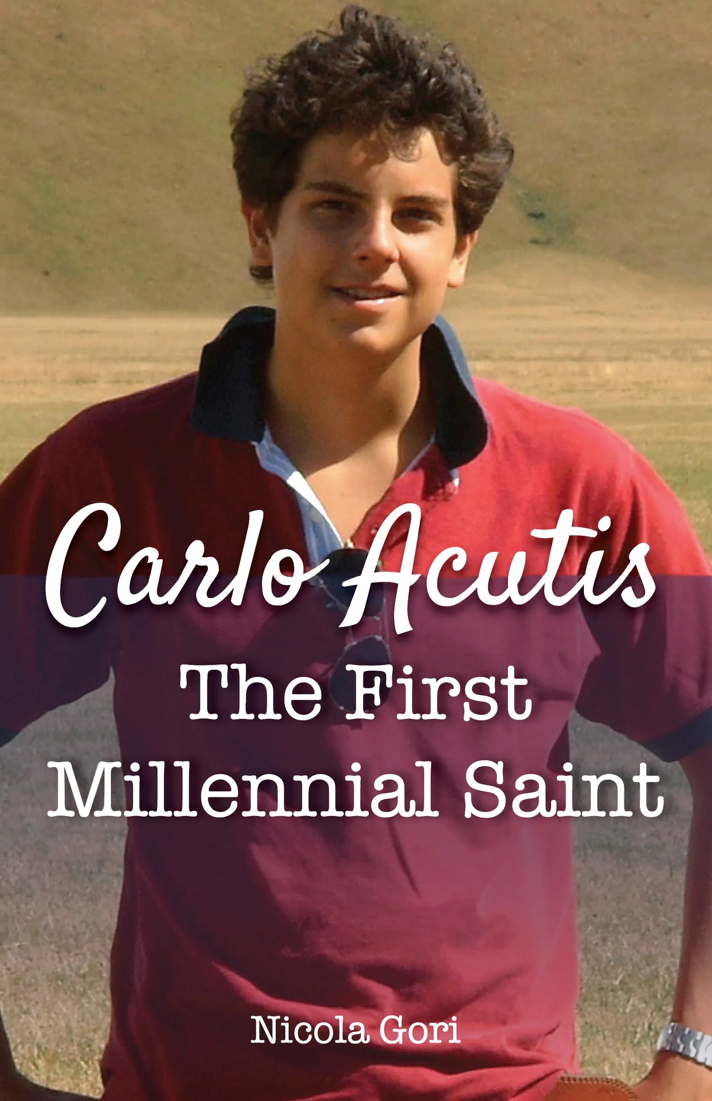 Carlo Acutis: Thr First Millennial Saint