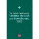 Catholic Handbook for Visiting the Sick and Homebound-2025