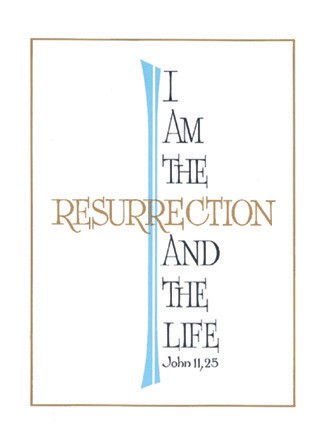 I am the Resurrection Mass Card