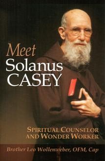 Meet Solanus Casey