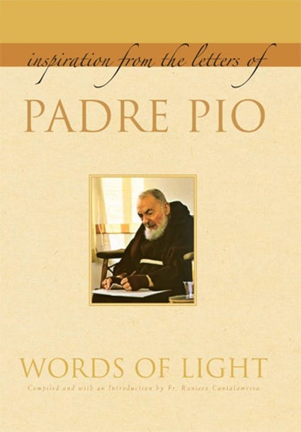 Words of Light:  Inspiration from the letters of Padre Pio