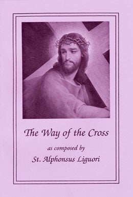 Way of the Cross by St. Alphonsus Liguori (Large Print)