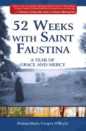 52 Weeks with Saint Faustina