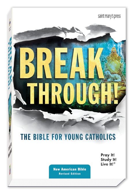 Breakthrough Bible for Young Catholics