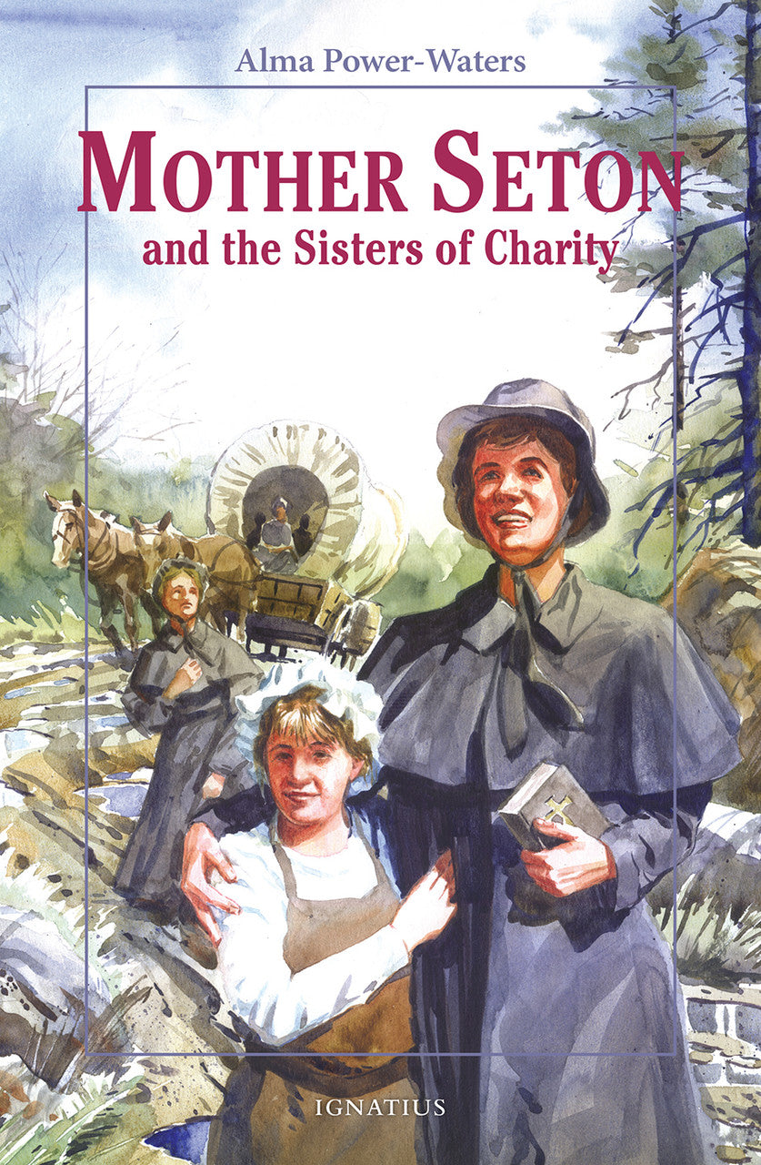 Mother Seton and the Sisters of Charity